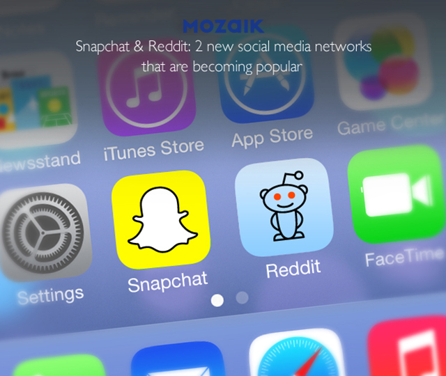 Snapchat & Reddit: 2 new social media networks that are becoming popular