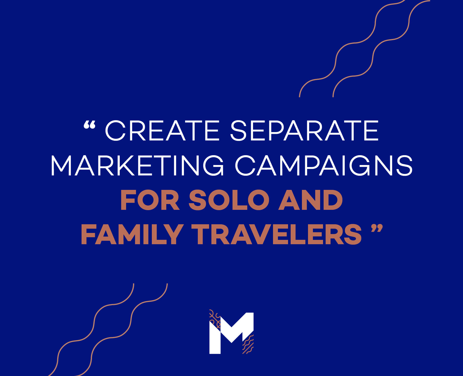 9+1 Travel Trends for 2024 / Create separate marketing campaigns for solo and family travelers